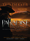 The Paradise Trilogy by Ted Dekker eBook